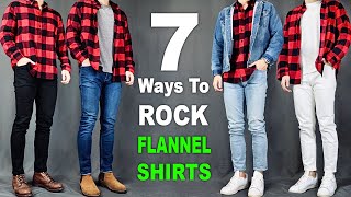 7 Ways To ROCK Flannel Shirt  Men’s Outfit Ideas [upl. by Oretna]