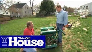 How to Reseed a Lawn  This Old House [upl. by Rolyt]