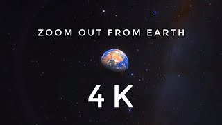 Zooming out from Earth 4K [upl. by Anileme770]