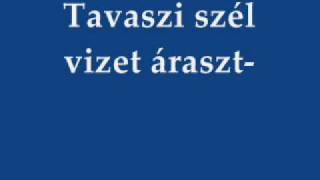 Tavaszi szél vizet áraszt [upl. by Elli]