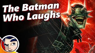 The Batman Who Laughs  Full Story  Comicstorian [upl. by Suiratnod3]