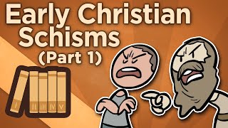 Early Christian Schisms  Before Imperium  Extra History  Part 1 [upl. by Auston]