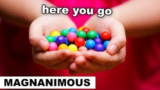 Learn English Words  MAGNANIMOUS  Meaning Vocabulary Lesson with Pictures and Examples [upl. by Einnaej]