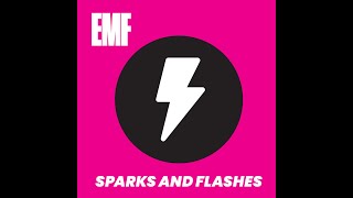 EMF  quotSparks and Flashesquot single version [upl. by Sackville732]