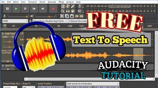 Create FREE TEXT TO SPEECH  Audacity Tutorial [upl. by Rustin]