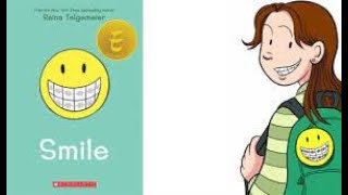 Smile by Raina Telgemeier [upl. by Demitria]