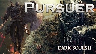 Dark Souls 2 Melee Guide The Pursuer [upl. by Carmelo346]