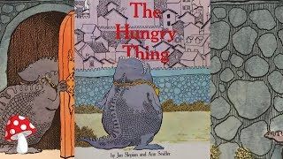 👾The Hungry Thing Classic books Read Aloud book for kids Rhyming [upl. by Noillid]