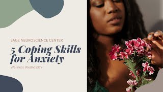 5 Coping Skills for Anxiety  Wellness Wednesday [upl. by Atinrahs]