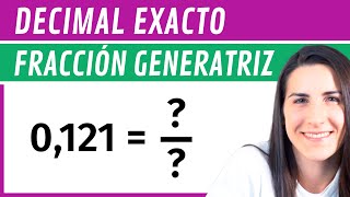 Pasar de DECIMAL EXACTO a FRACCIÓN ✅ Fracción Generatriz [upl. by Nitaf540]