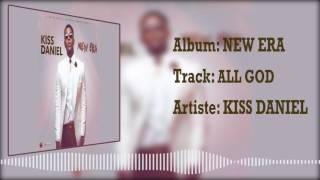 Kiss Daniel  All God Official Audio Kizz Daniel [upl. by Waneta]