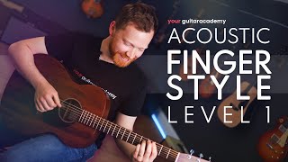 Acoustic Fingerstyle Level 1 Lesson 1 of 20 Learn Acoustic Fingerstyle Guitar [upl. by Markson]