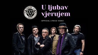 Parni Valjak  U ljubav vjerujem Official lyric video [upl. by Coppock785]