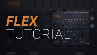 FL Studio Flex  First Look and Full Tutorial [upl. by Dodi]