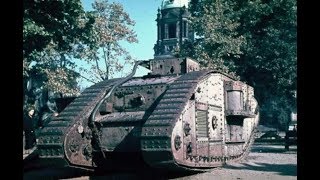 British WW1 Tanks  Battle of Berlin 1945 [upl. by Enyalahs]