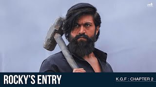 KGF Chapter2 Rocky’s Entry  Yash  Prashanth Neel [upl. by Eiramnwad]