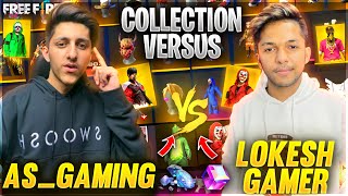 As Gaming Vs Lokesh Gamer😍 Richest Collection Versus In Free Fire 🔥  Garena Free Fire [upl. by Ayikin678]