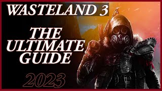 Wasteland 3  The Ultimate Guide  Everybody have fun tonight Rip it up Move Down [upl. by Junna]