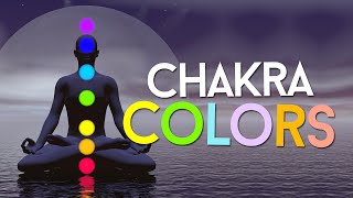 7 Chakra Colors And Meanings Revealed [upl. by Hosea56]