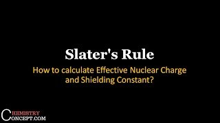 Trick for Slaters Rule calculation of screening constant and effective nuclear charge [upl. by Eeldivad]