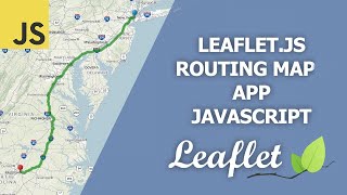 Leaflet Map Routing JavaScript App [upl. by Laughton153]