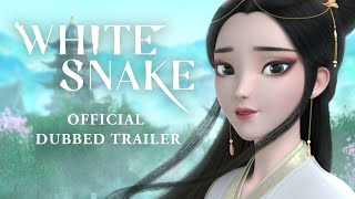 White Snake Official English Trailer [upl. by Swartz]