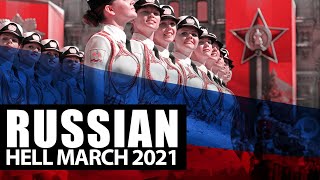 RUSSIAN HELL MARCH 2021 FULL VERSION Victory Day parade in Moscows Red Square [upl. by Milks]