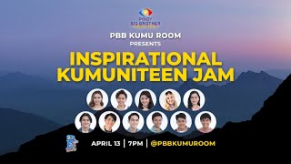 PBB Kumu Room Presents Inspirational Kumuniteen Jam [upl. by Oterol]