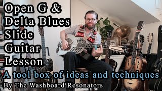 How To Play In Open G  Delta Blues  Bottleneck Slide Resonator Guitar Lesson [upl. by Carn]