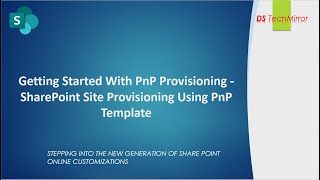 Modern SharePoint Site Provisioning using PnP Provisioning Engine  PnP PowerShell [upl. by Milt]