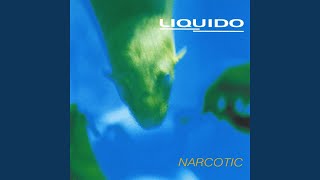 Narcotic Long Version [upl. by Ardnazxela]