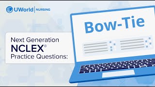 Next Generation NCLEX® Practice Questions BowTie [upl. by Demahom560]