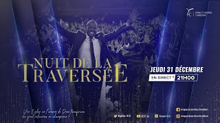 LA NUIT DE LA TRAVERSÉE 2021  Ps Yvan Castanou [upl. by Naor14]