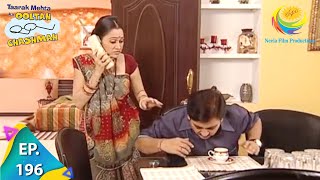 Taarak Mehta Ka Ooltah Chashmah  Episode 196  Full Episode [upl. by Meeki402]