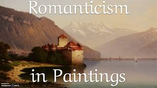 Romanticism Explained through Paintings [upl. by Andrea]