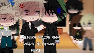 Aldera Junior High reacts to dekus future  mha [upl. by Harbird]