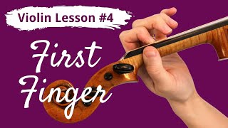 FREE Violin Lesson 4 for Beginners  FIRST FINGER [upl. by Nyliahs]