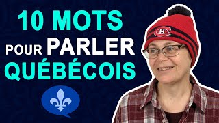 10 WORDS YOU MUST KNOW TO SPEAK QUEBEC FRENCH  Québécois 101 [upl. by Fayth]