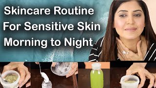 Sensitive Skincare Routine Morning to Night  Ghazal Siddique [upl. by Berti]