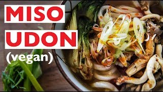 Miso Udon Recipe  Vegan Japanese Style Noodle Soup like RAMEN [upl. by Till]