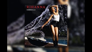 Rihanna  Umbrella Lyrics Without JayZ [upl. by Blain]