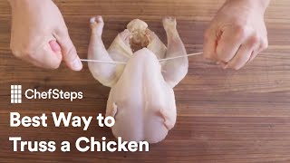 ChefSteps Tips amp Tricks Best Way To Truss A Chicken [upl. by Eciryt571]