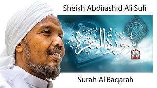 Surah Al Baqarah Sheikh abdirashid Sheikh Ali Sufi [upl. by Tedder702]