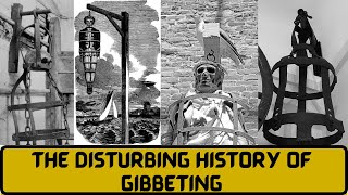 The DISTURBING History of Gibbeting [upl. by Etom627]