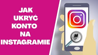 Jak być niewidocznym na Instagramie [upl. by Platus514]