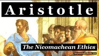 ARISTOTLE The Nicomachean Ethics  FULL AudioBook  Greatest AudioBooks [upl. by Vidovik]