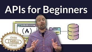 APIs for Beginners  How to use an API Full Course  Tutorial [upl. by Ybrek]