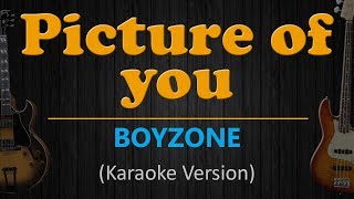 PICTURE OF YOU  Boyzone HD Karaoke [upl. by Earahc655]