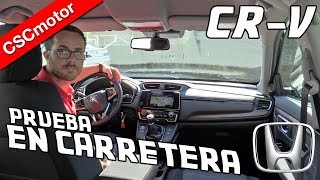 Honda CRV  Prueba en carretera [upl. by Laikeze]