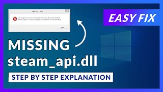 steamapidll Missing Error  How to Fix  2 Fixes  2021 [upl. by Esidnac]